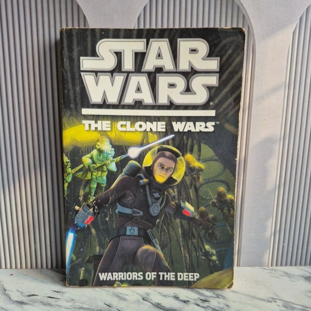 Novel Import Star Wars The Clone Wars by Warriors of the Deep Second Original