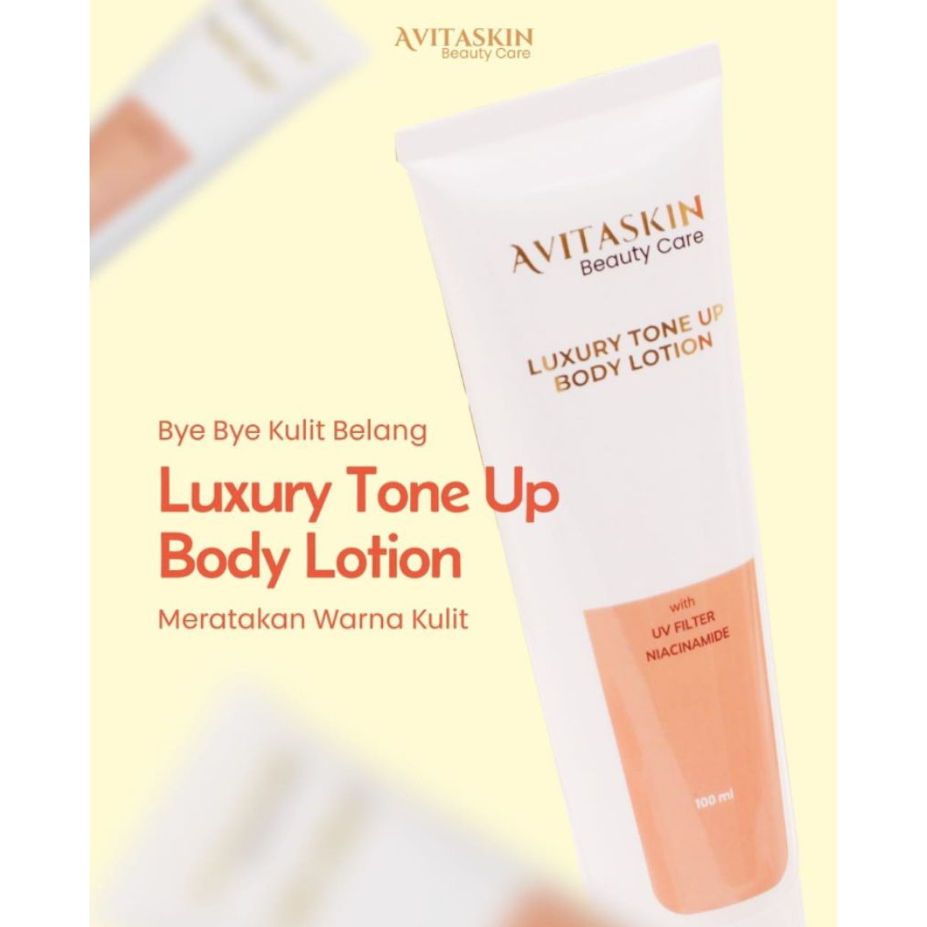 Luxury Tone Up Body Lotion, Body lotion Tone Up #Avitaskin, #avitaskinbeautycare