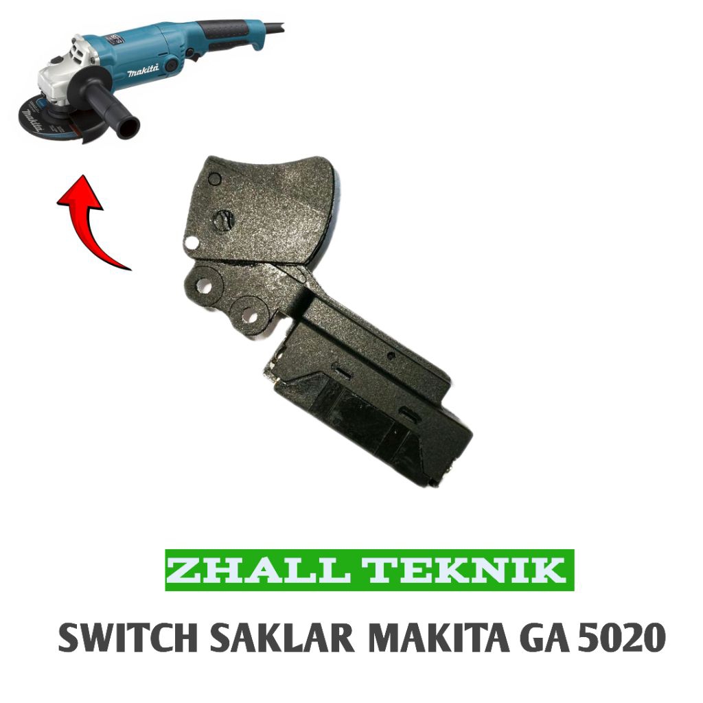 Switch Saklar Untuk Gerinda GA 5020 Mesin Gerinda makita GA 5020