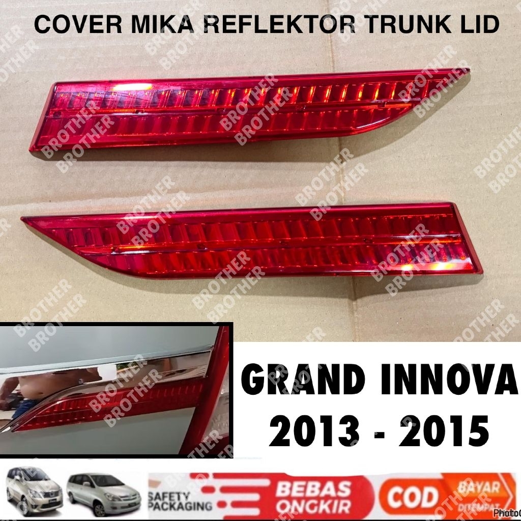 Cover Mika Reflektor Trunk Lid Grand Innova 2013 2014 2015 Merah Model - Tempel