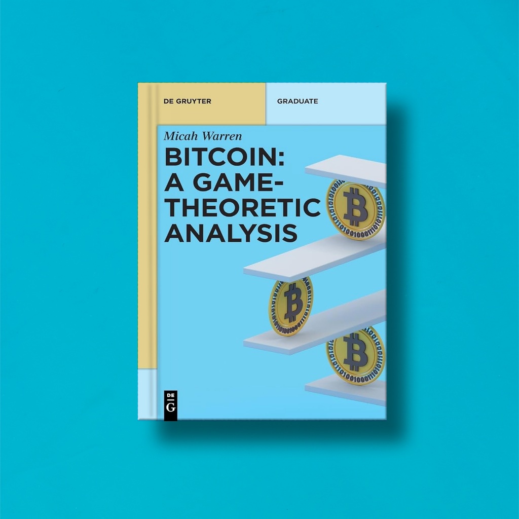 

(Eng) Bitcoin A Game Theoretic Analysis by Micah Warren