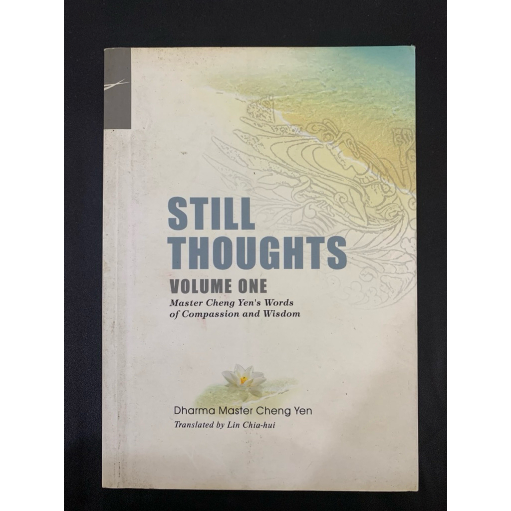 Still thoughts volume one by Dharma master cheng yen