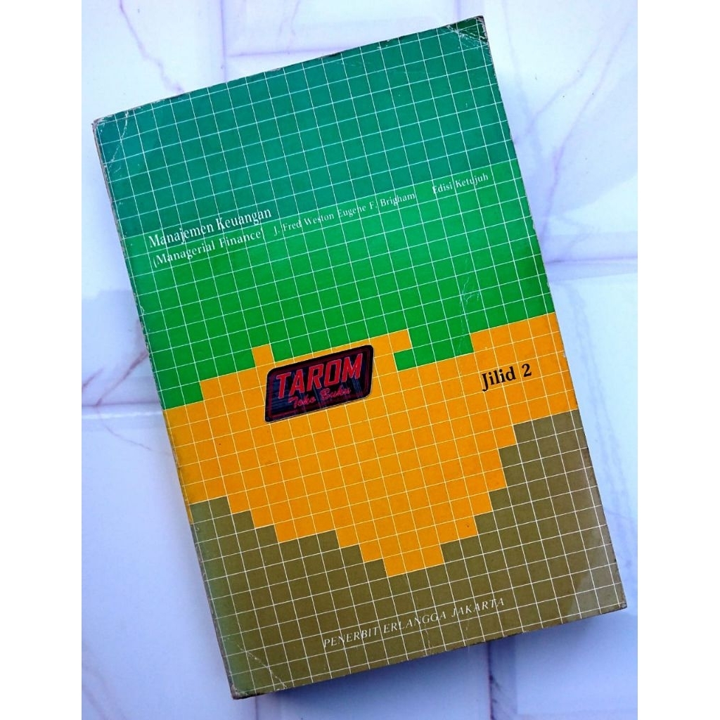MANAJEMEN KEUANGAN (Jilid 2) : Fred Weston
