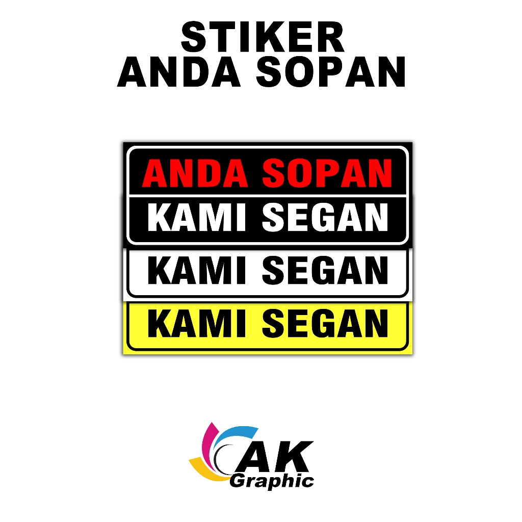

STIKER ANDA SOPAN KAMI SEGAN LAMINASI GLOSSY