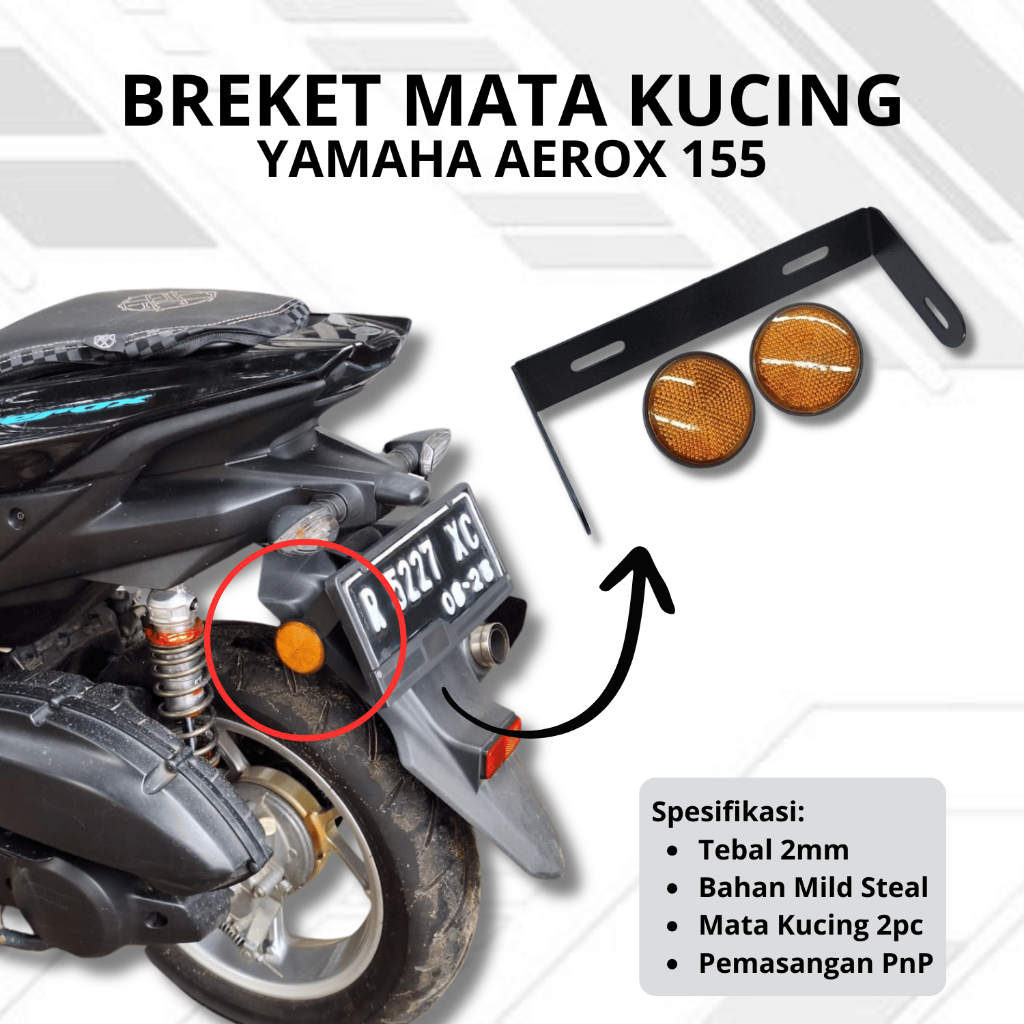 MZ - Breket Plat Nomer Yamaha Aerox 155 Set Mata Kucing | Breket Mata Kucing Aerox | Lampu Reflektor
