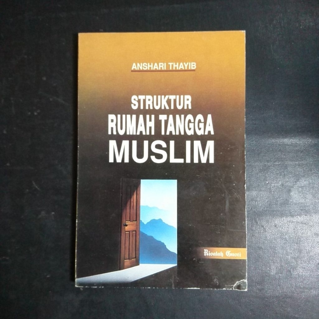 Struktur Rumah Tangga Muslim - Anshari Thayib