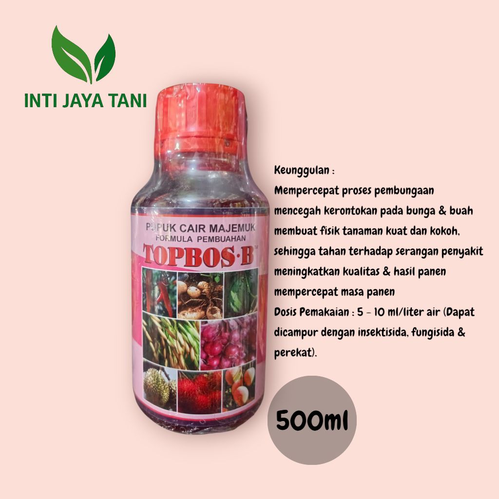 TOPBOS - B 500 ML PUPUK CAIR MAJEMUK FORMULA PEMBUAHAN
