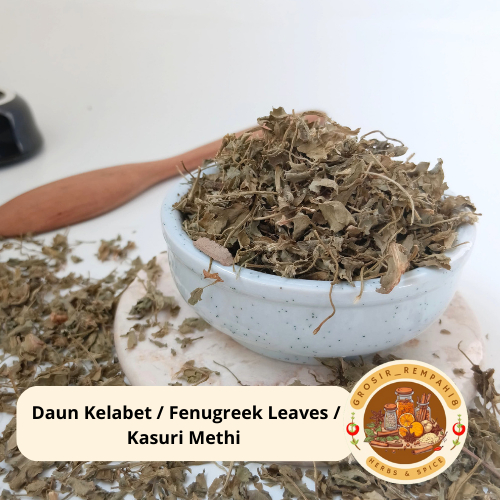 

Daun kelabet / fenugreek leaves / kasuri meth