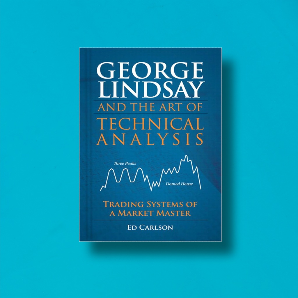 

(Eng) George Lindsay And The Art Of Technical Analysis by Ed Carlson