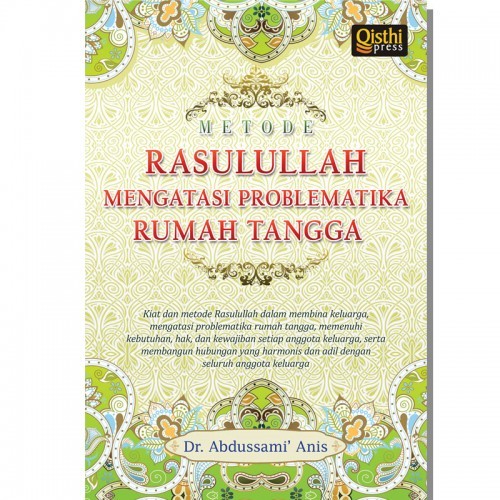 Buku Metode Rasulullah Mengatasi Problematika Rumah Tangga
