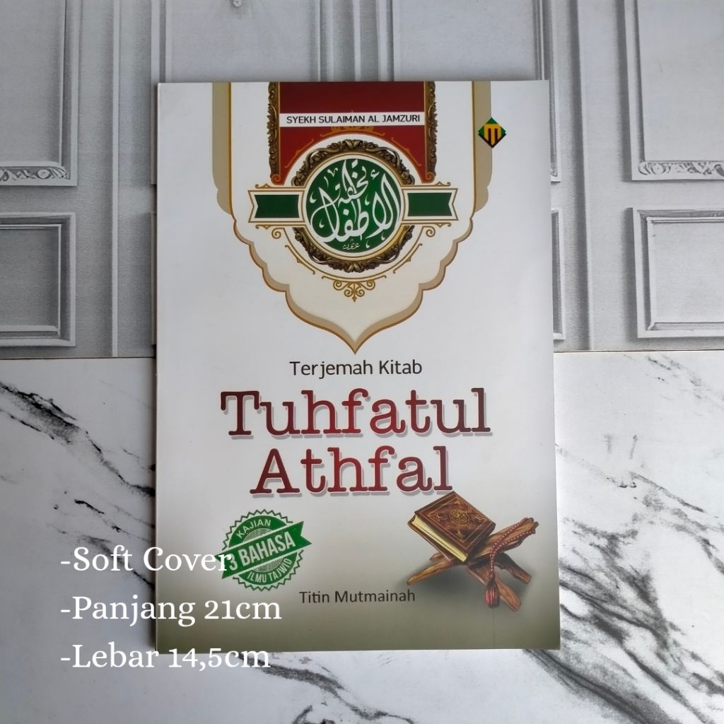 Terjemah Kitab Tuhfatul Athfal, Tuhfatul Atfal Makna,Ilmu Tajwid, Buku Tajwid, Kitab Tajwid