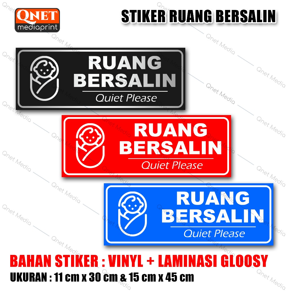 

STIKER RUANG BERSALIN | BAHAN VINYL + LAMINASI GLOSSY