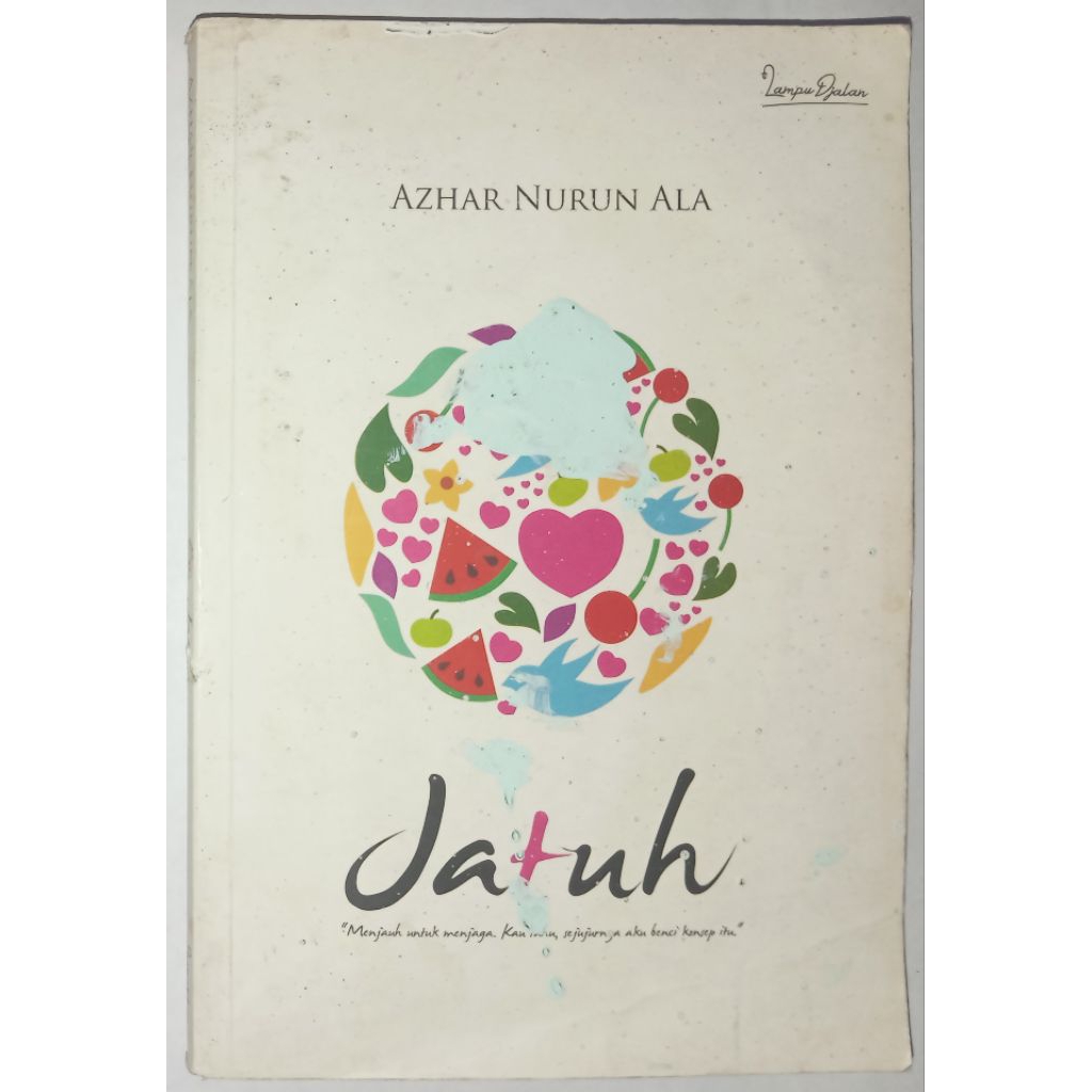 Jatuh By Azhar Nurun Ala (ORIGINAL)