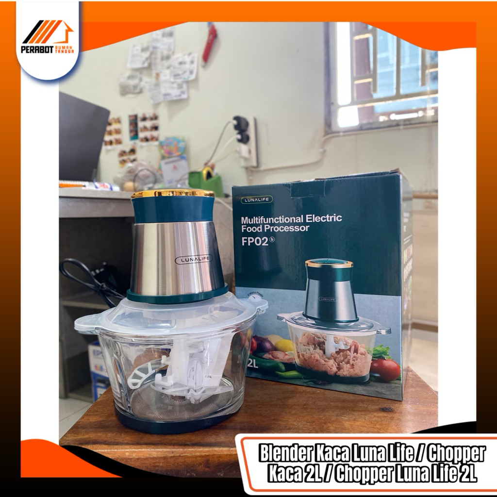 Blender Kaca Luna Life / Chopper Kaca Luna Life / Chopper Luna Life 2L