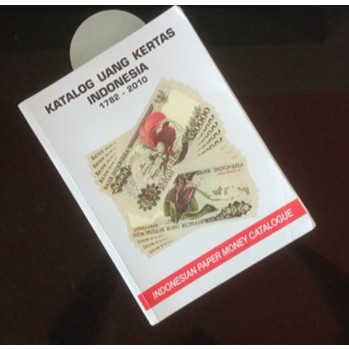 Katalog Uang Kertas Indonesia 1782 - 2010