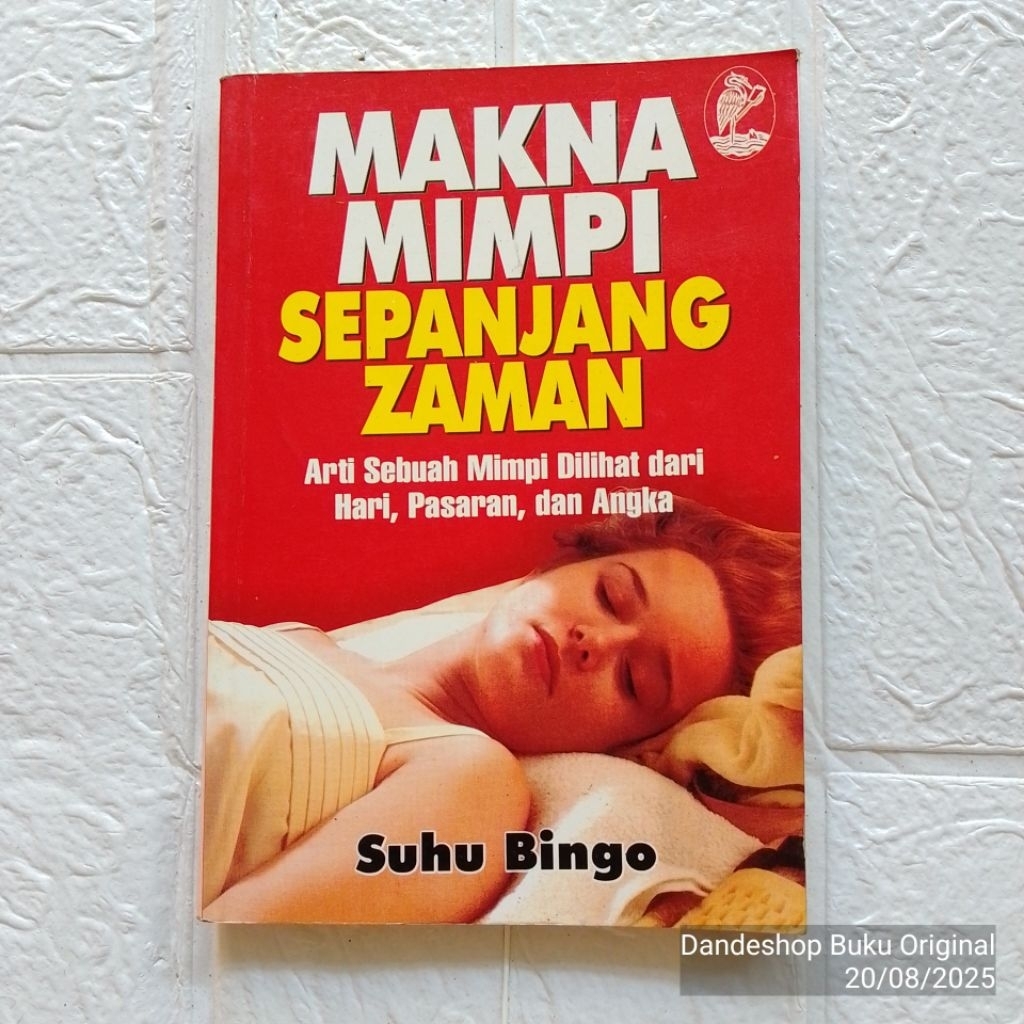 (PRELOVED) Makna Mimpi Sepanjang Zaman - arti sebuah mimpi dilihat dari hari pasaran dan angka oleh 