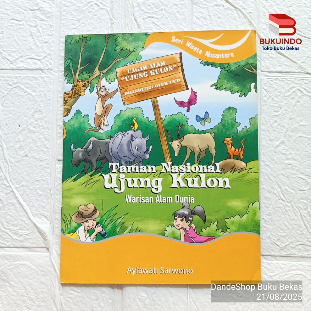 Taman Nasional Ujung Kulon Warisan alam Dunia - Seri Wisata Nusantara - Buku Cerita Anak Bekas Prelo