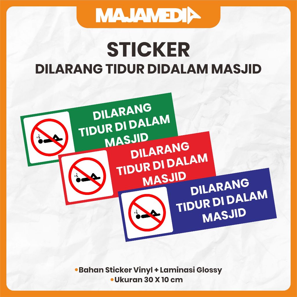 

STIKER DILARANG TIDUR DIDALAM MASJID