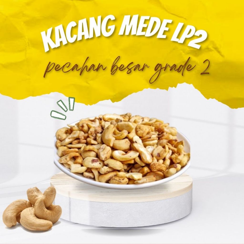 

Kacang Mede Pecahan Mede Belah Campur Mete Patahan Mentah Murah Buat Bumbu 1Kg LP2