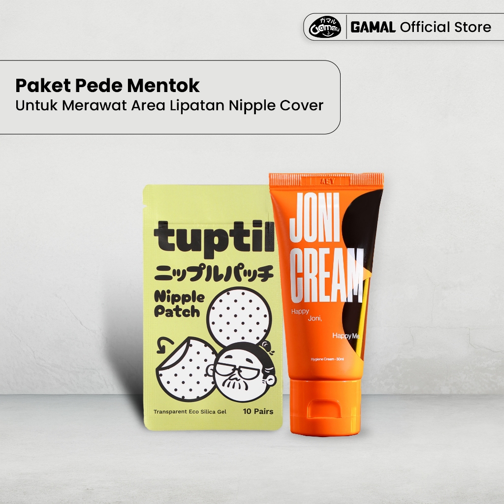 GAMAL | Paket Pede Mentok | Joni Cream 30ml + Tuptil 10pasang | Untuk Merawat Area Lipatan | Nipple 