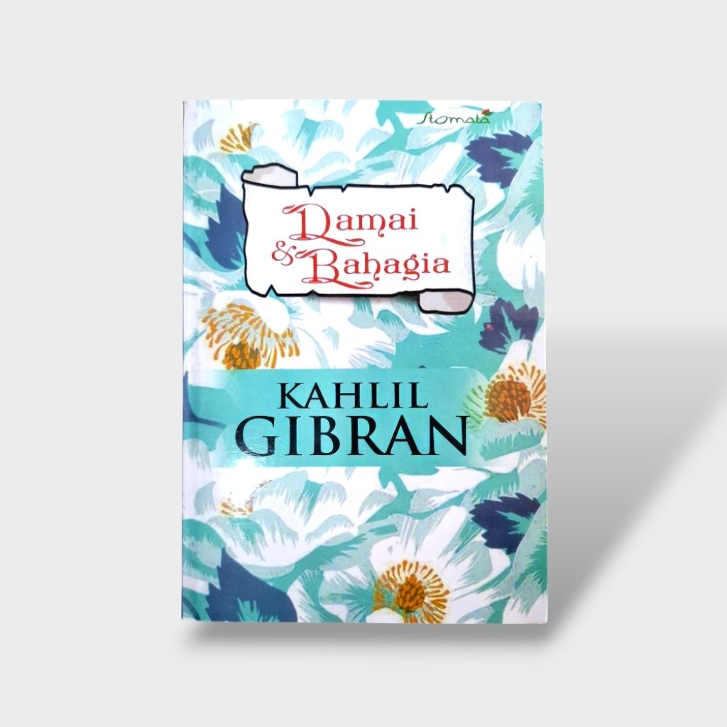 [OBRAL MURAH] BUKU SASTRA / NOVEL KAHLIL GIBRAN / DAMAI & BAHAGIA /
