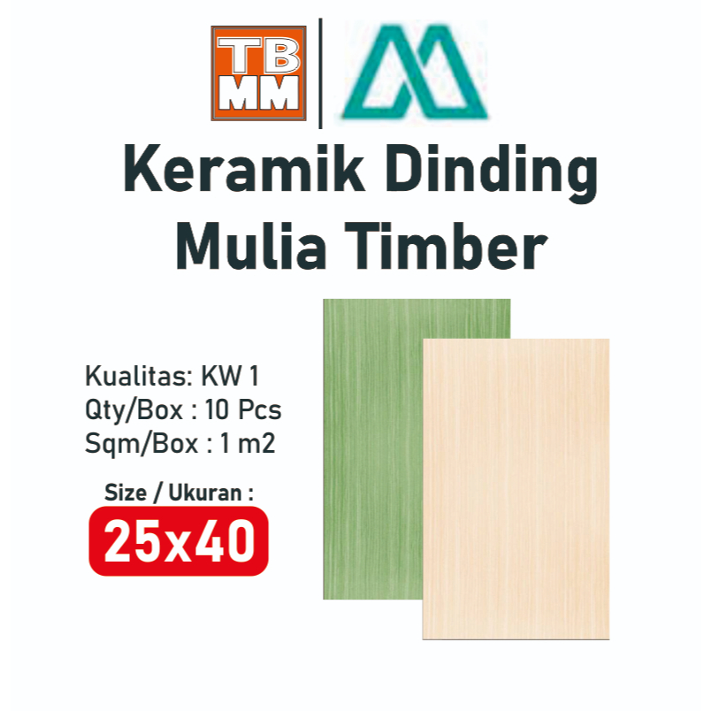 Keramik Dinding 25x40 MULIA TIMBER