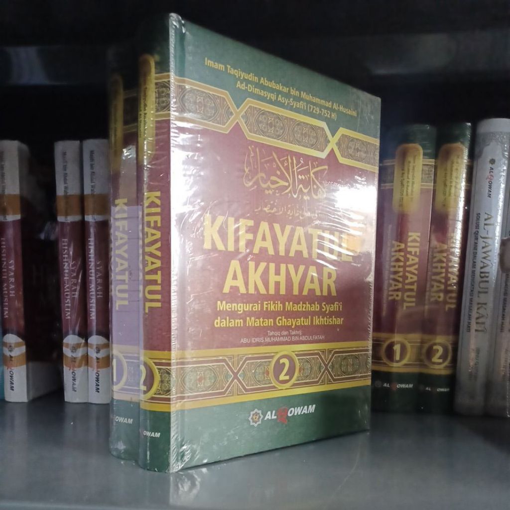 Terjemahan  " كفاية الأخيار " Kifayatul Akhyar 2 Jilid (AL QOWAM)