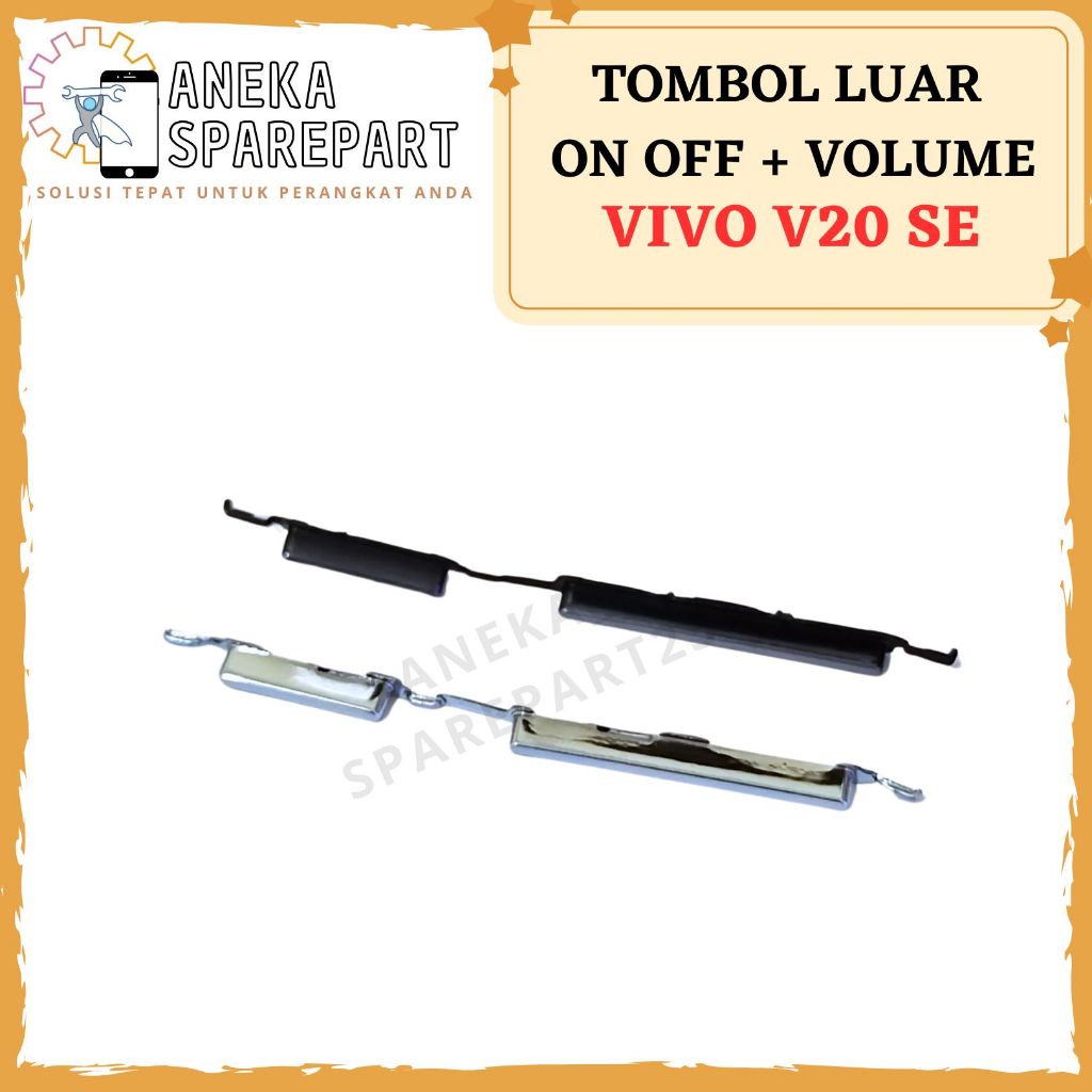 TOMBOL LUAR POWER ON OFF + VOLUME VIVO V20 SE