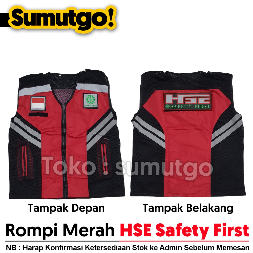 ROMPI HSE MERAH + Bordir Logo K3 Bendera Merah Putih HSE Safety First / Vest Proyek Velcro Scothlite