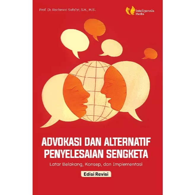 Buku Advokasi dan Alternatif Penyelesaian Sengketa Edisi Revisi - Rachmad Safaat