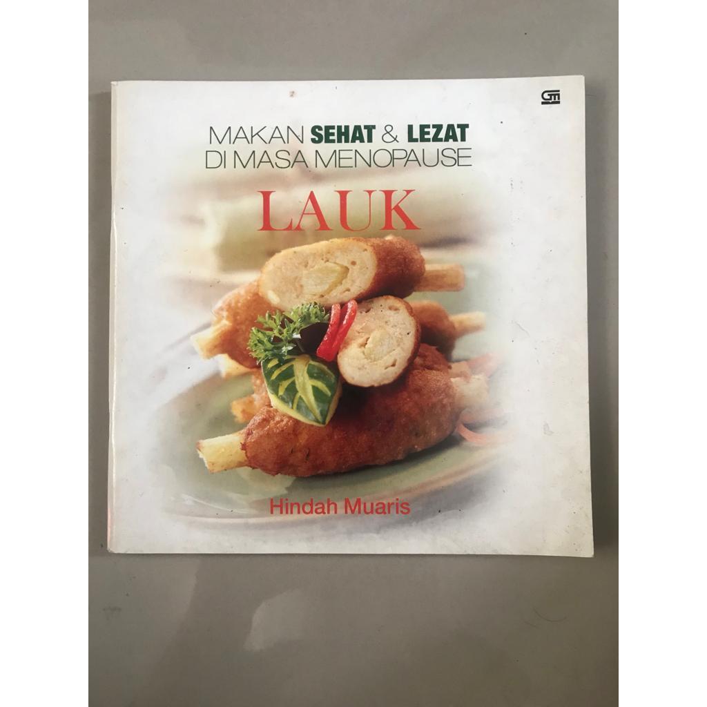 BUKU RESEP LAUK - MAKAN SEHAT & LEZAT DI MASA MENOPAUSE – GRAMEDIA - PRELOVED