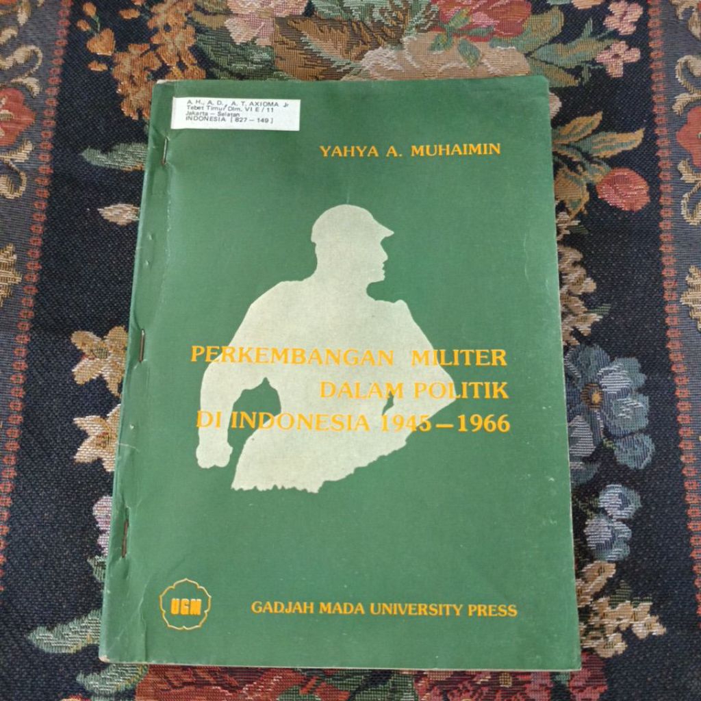 perkembangan militer dalam politik di Indonesia 1945 - 1966