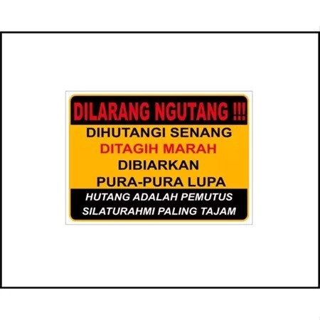 

STIKER VINYIL DILARANG HUTANG/KASBON- SIAP KIRIM