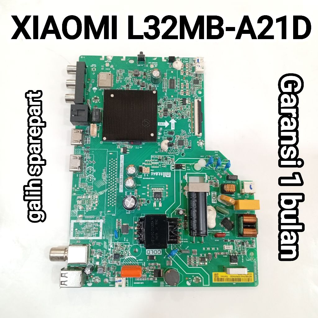 MAINBOARD TV XIAOMI L32MB-A21D MB - MODUL - MOBO - MOTHERBOARD TV XIAOMI