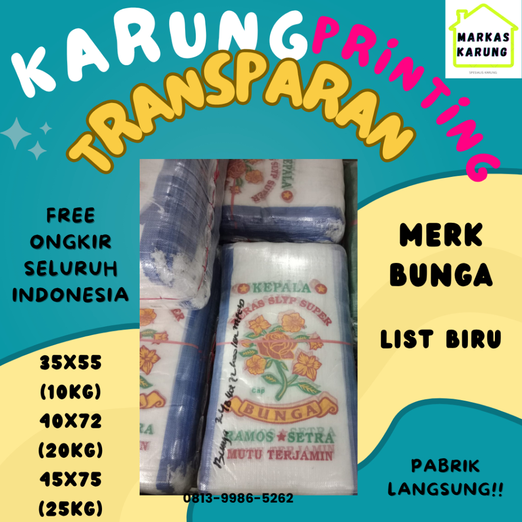 Karung Transparan Printing MOTIF BUNGA Karung Bening Bunga Karung Beras LIST BIRU 10KG 20KG 25KG