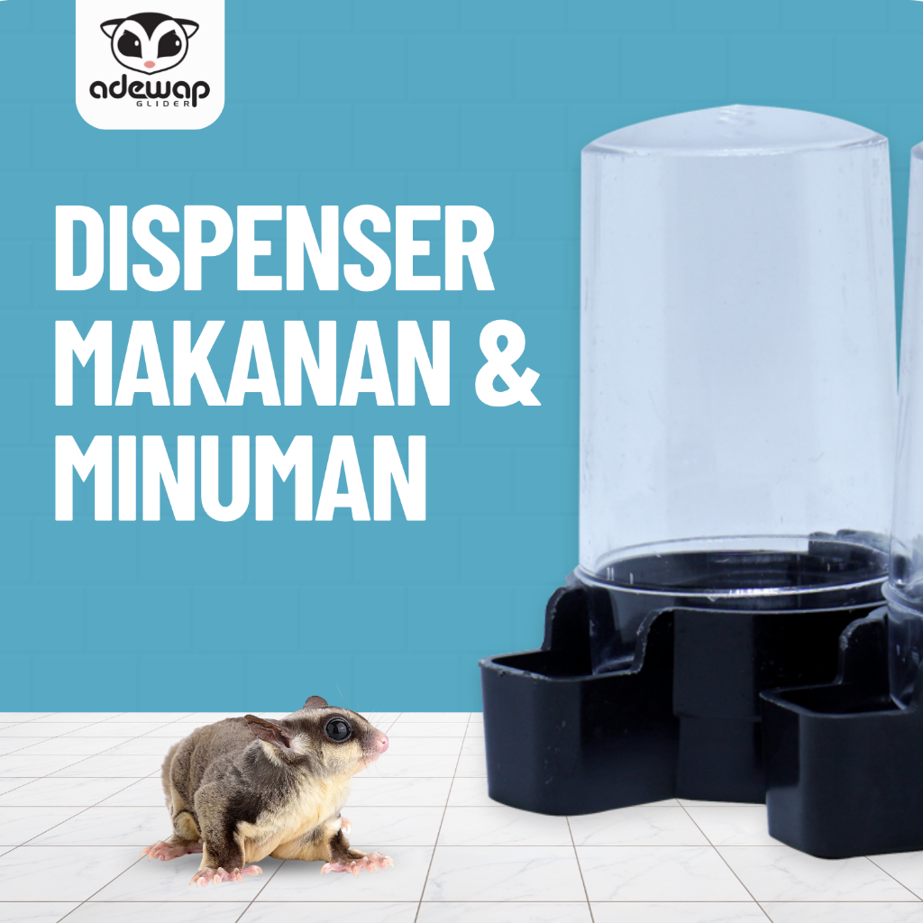ADEWAP GLIDER Dispenser Tempat Minum Makan Sugar Glider