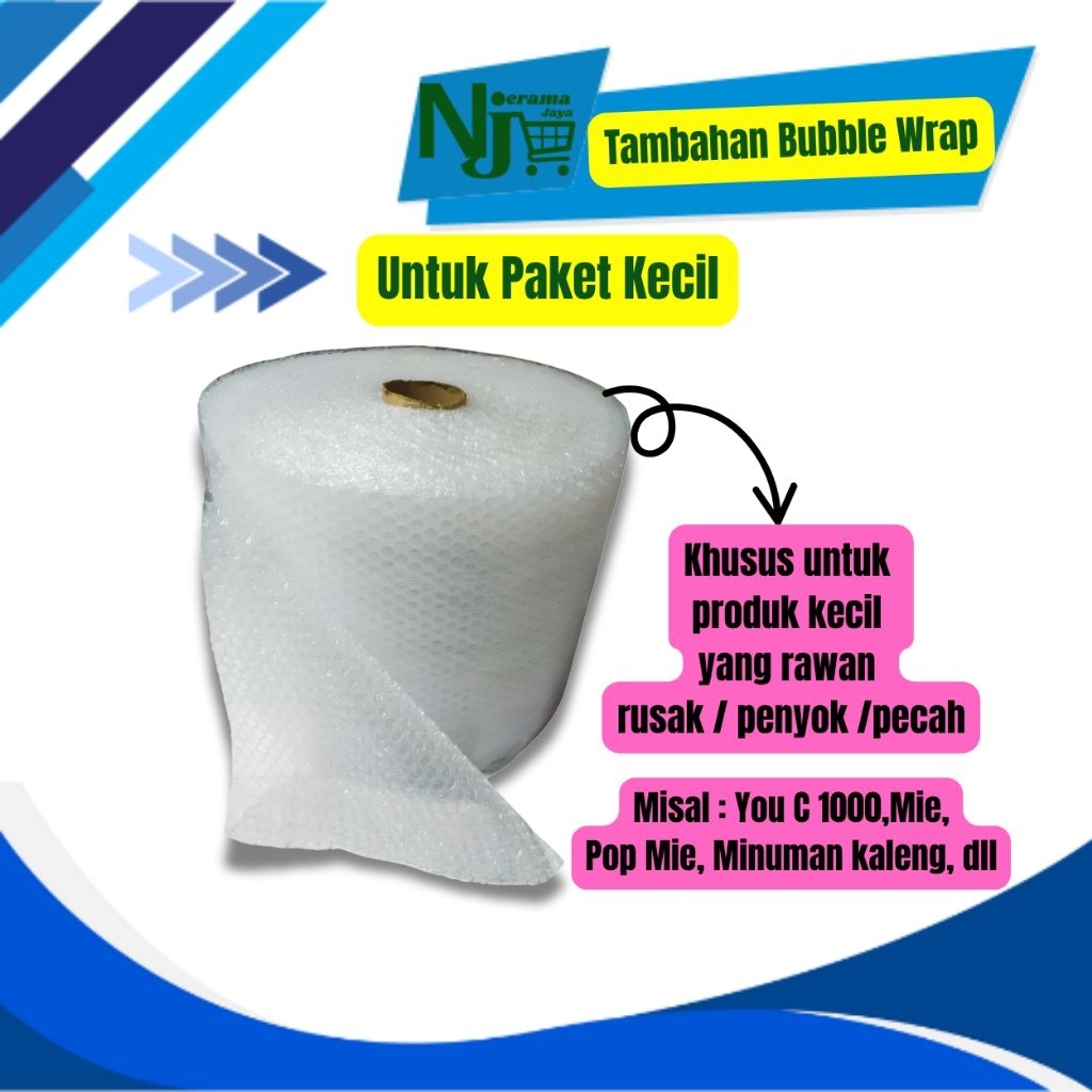 

Tambahan Bubble Wrap