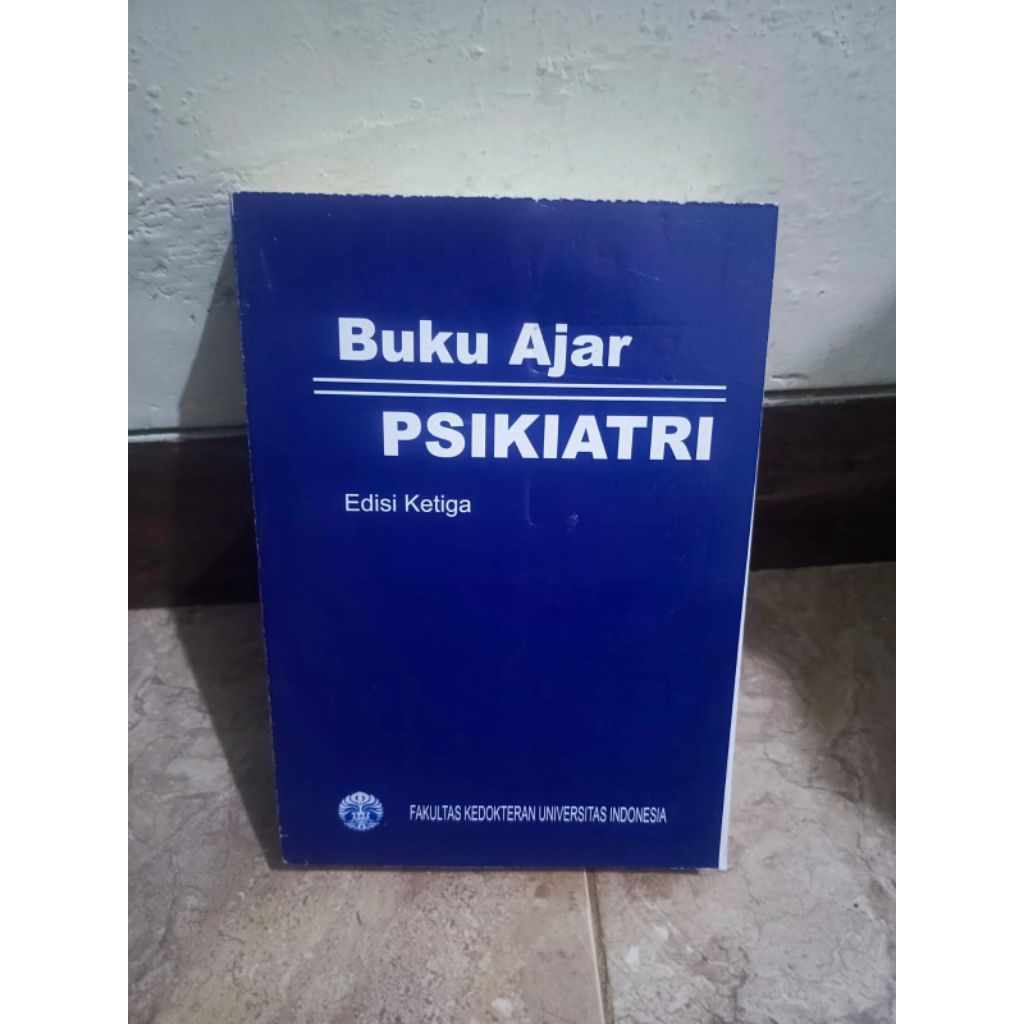 BUKU AJAR PSIKIATRI Edisi 3 by FK UI