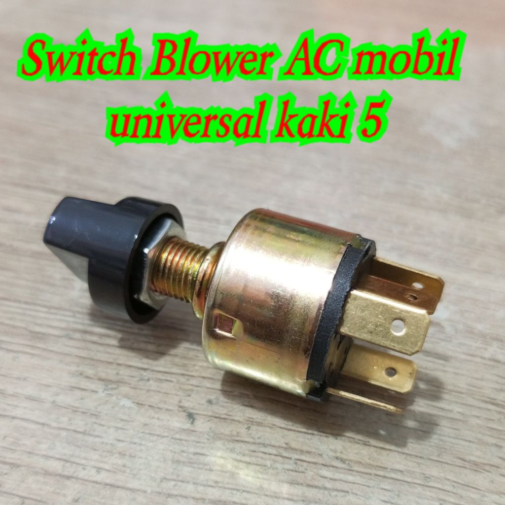 SWITCH BLOWER AC MOBIL UNIVERSAL KAKI 5