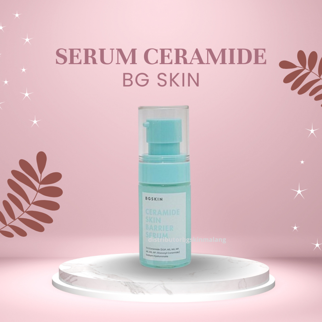 BGSkin Ceramide skin barrier Serum skincare perawatan menjadi halus kulit wajah Beauty Glow BG Skin