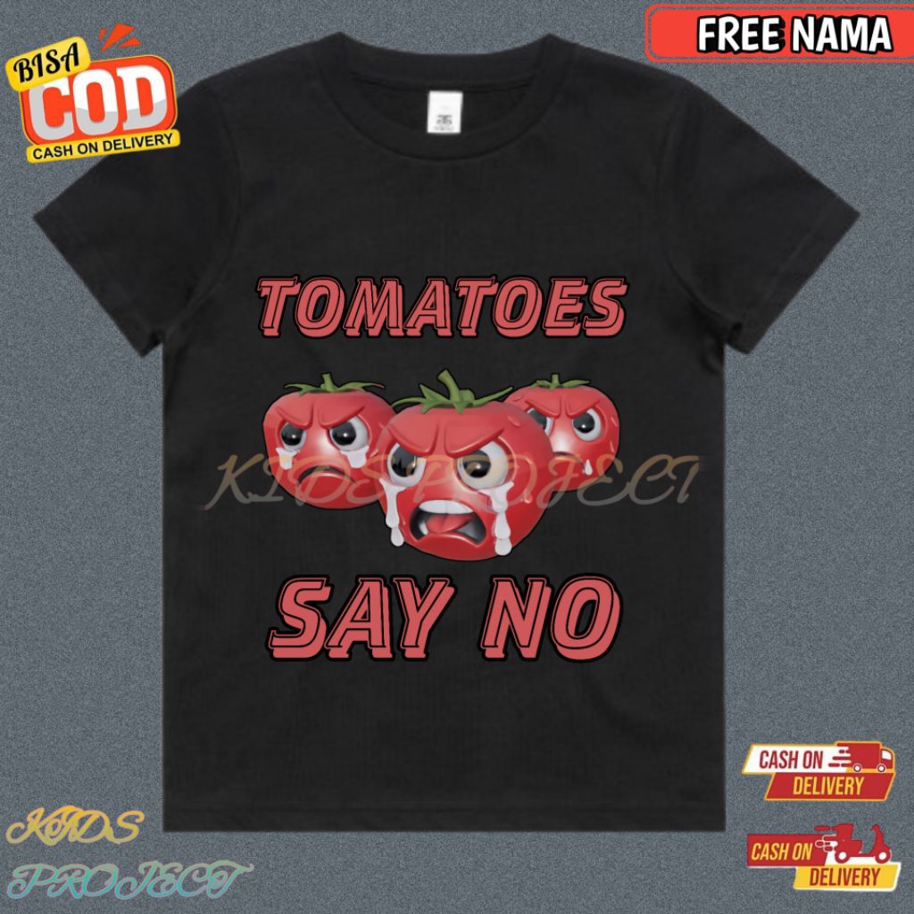 (BISA COD) Kaos Anak Anomali Tomatoes Say No