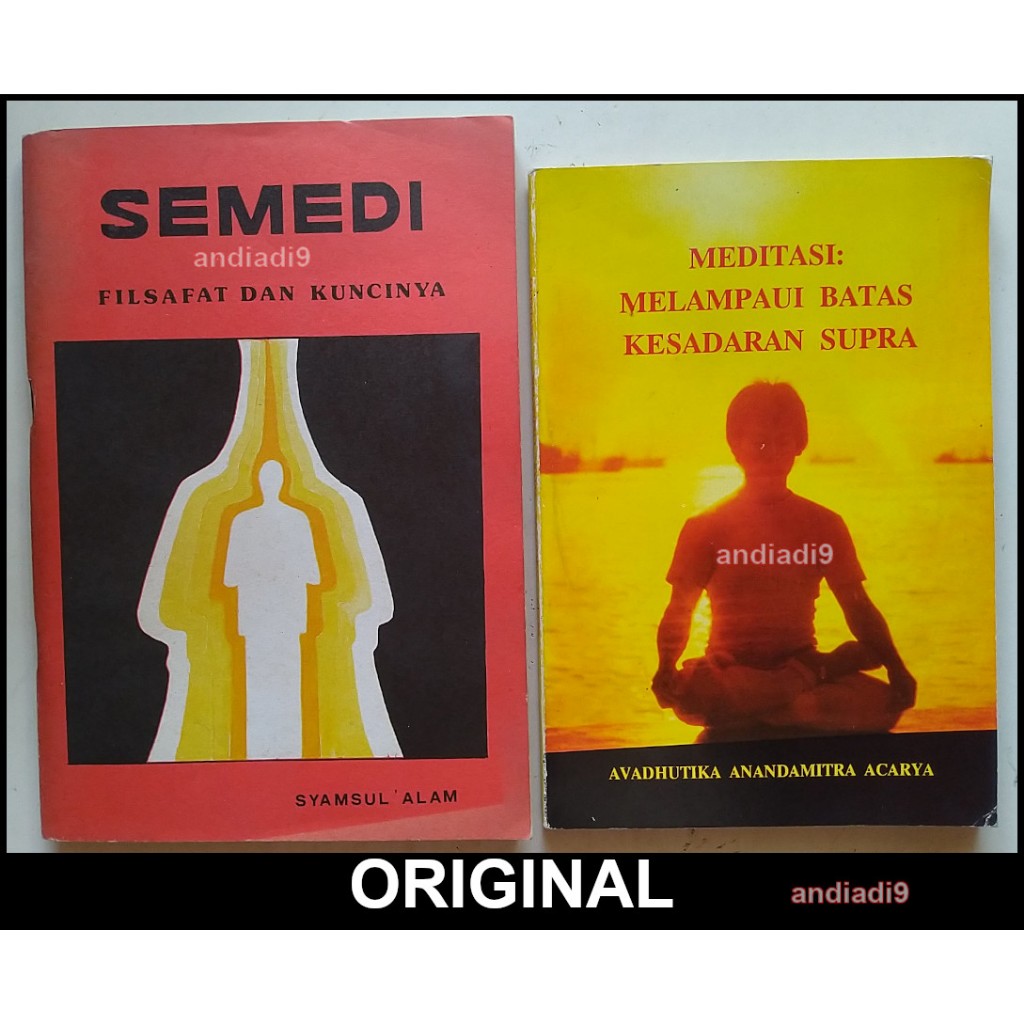 BUKU SEMEDI FILSAFAT DAN KUNCINYA SYAMSUL'ALAM MEDITASI MELAMPUI BATAS KESADARAN SUPRA AVADHUTIKA AN