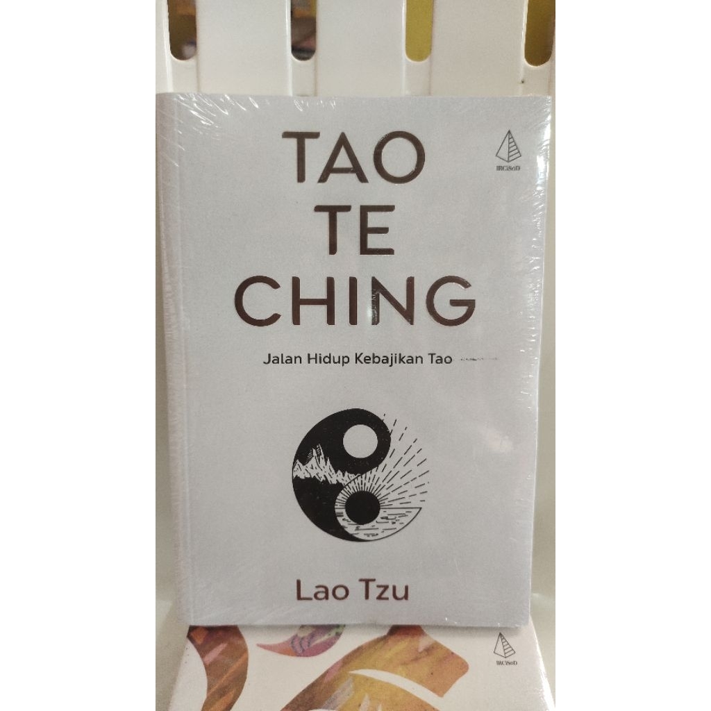 buku tao te ching "jalan hidup kebajikan tao"  - lao tzu