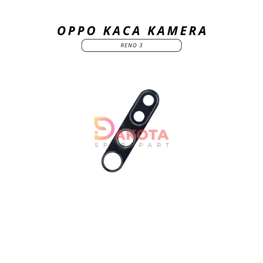 KACA KAMERA OPPO RENO 3