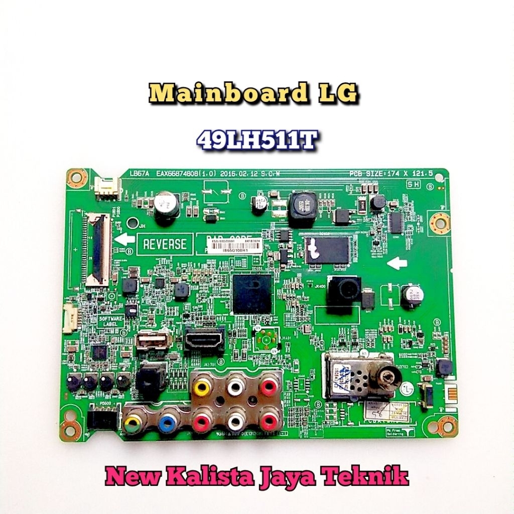 MAINBOARD TV LED LG 49LH511T ORIGINAL MB LG 49LH511 MOTHERBOARD TV 49LH511 MESIN TV 49LH511 MB 49LH5
