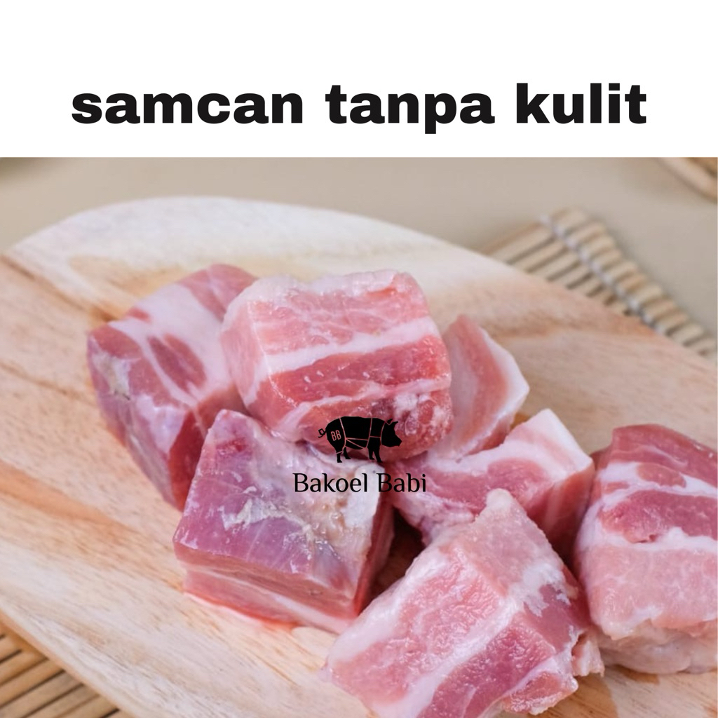 

SAMGYEOPSAL/SAMSAM TANPA KULIT/SKIN OFF/SKINLESS/SANCAM SESET/SAMCAN TANPA KULIT