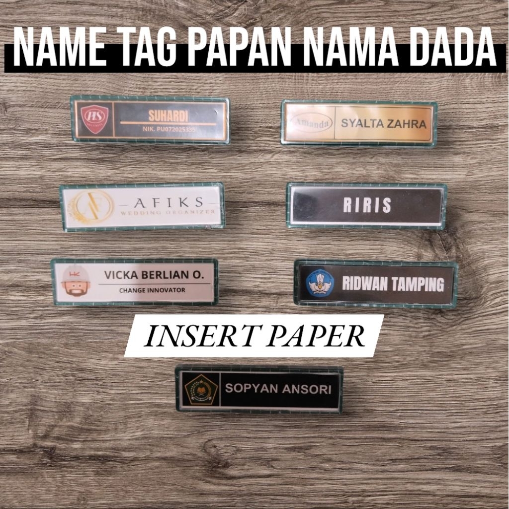 

NAME TAG NAMA DADA INSERT PAPER 8x2 cm Sudah Termasuk Gambar Bebas Desgn Termurah