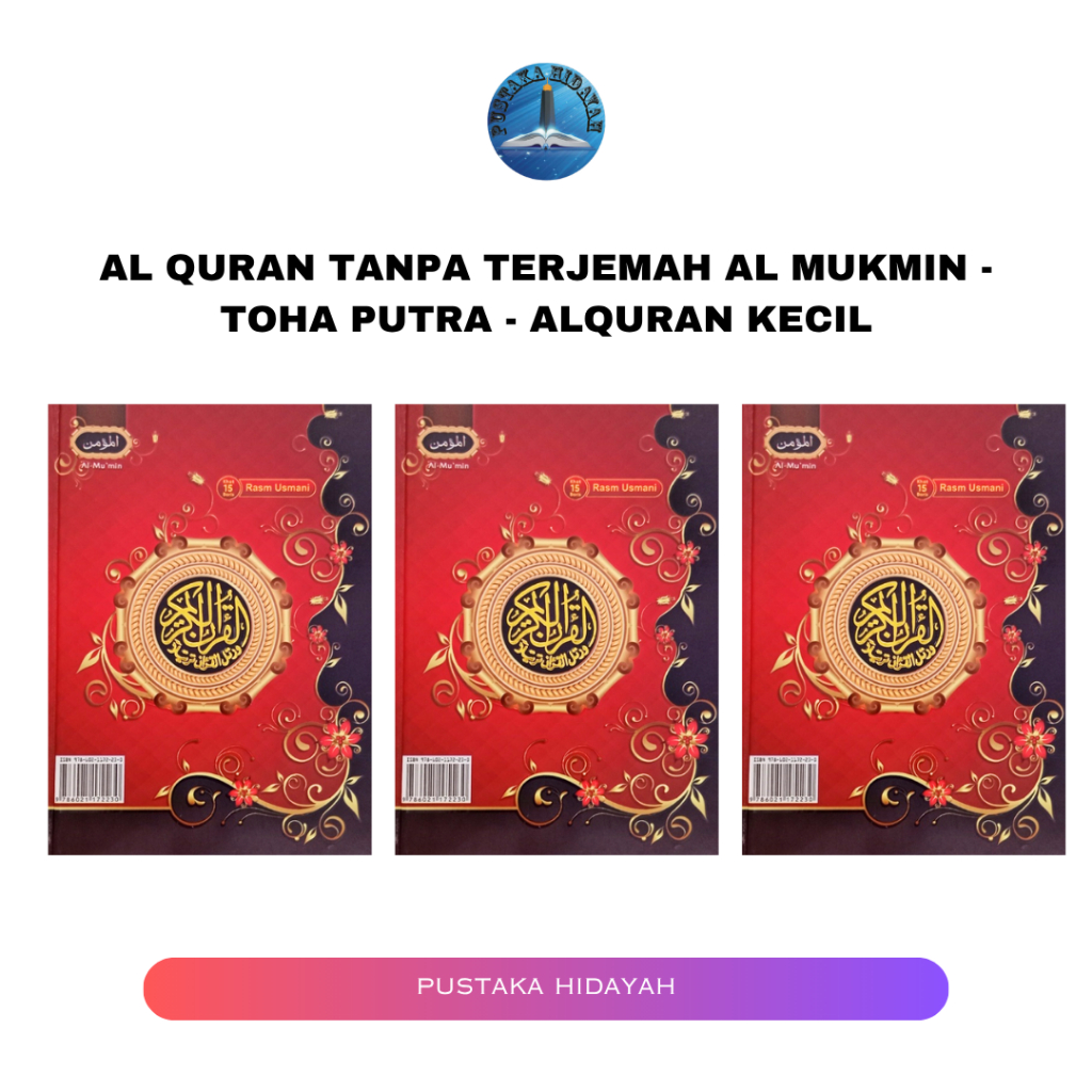 Al Quran Tanpa Terjemah Al Mukmin - Toha Putra - Alquran Kecil