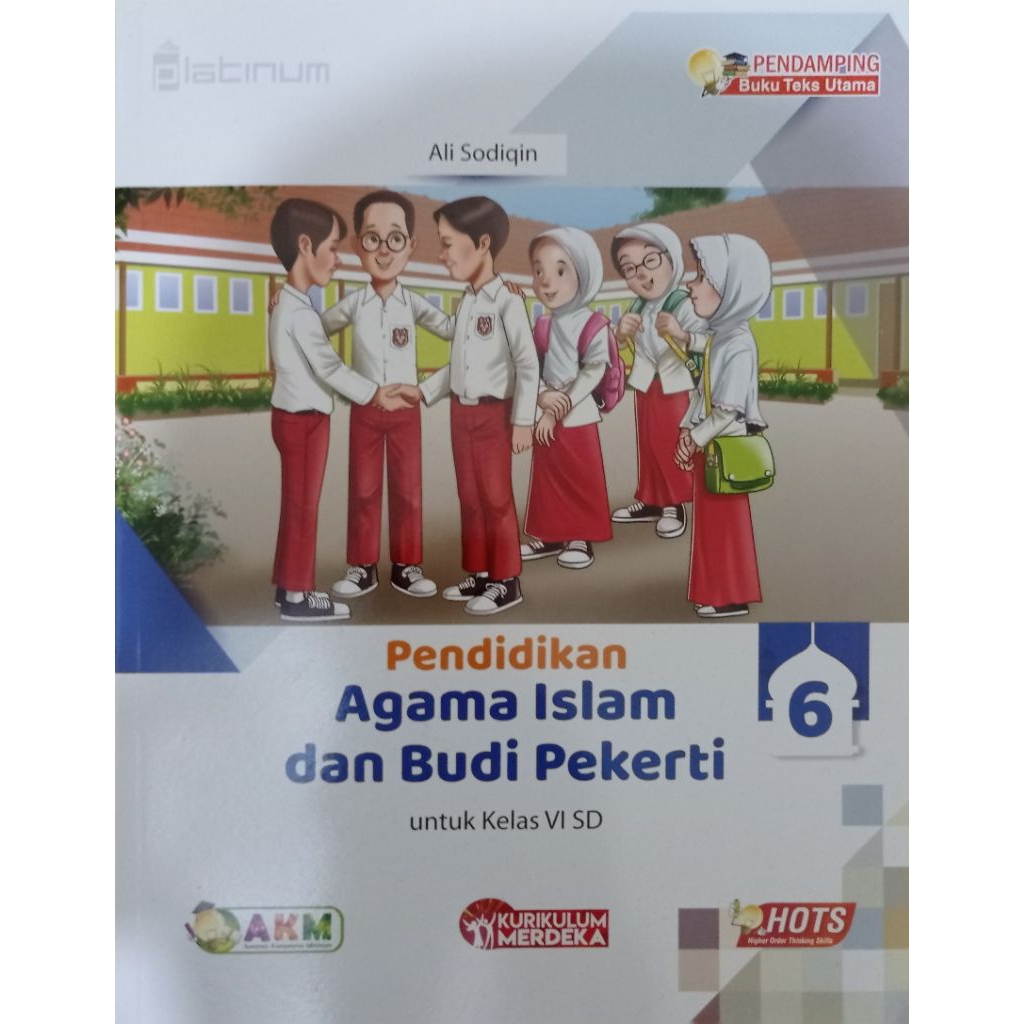 Buku Pelajaran Platinum Pendidikan Agama Islam dan Budi Pekerti Kelas 6 SD dan MI Kurikulum Merdeka 