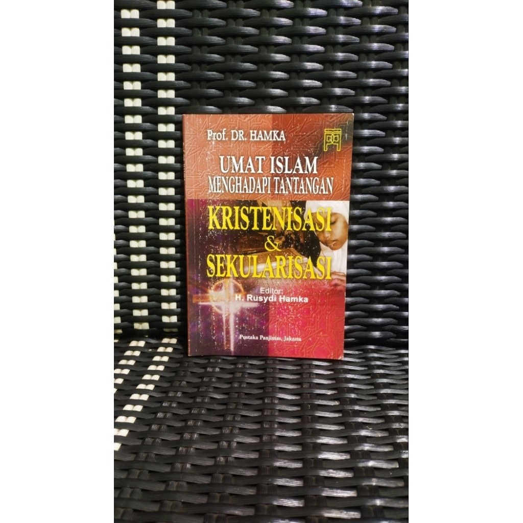 umat Islam menghadapi tantangan kristenisasi dan sekularisasi